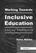Working Towards Inclusive Education