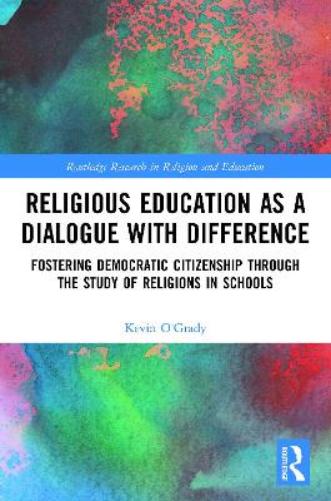 Religious Education as a Dialogue with Difference