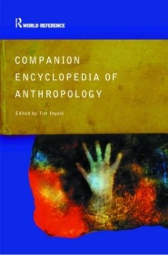 Companion Encyclopedia of Anthropology