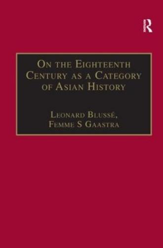 On the Eighteenth Century as a Category of Asian History