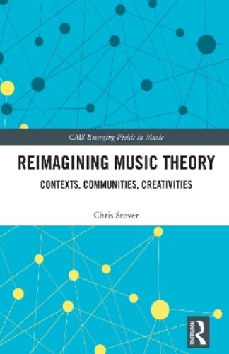 Reimagining Music Theory