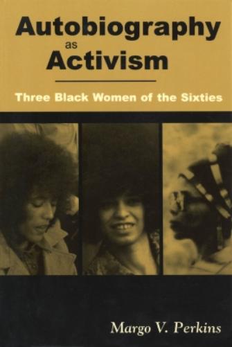 Autobiography As Activism
