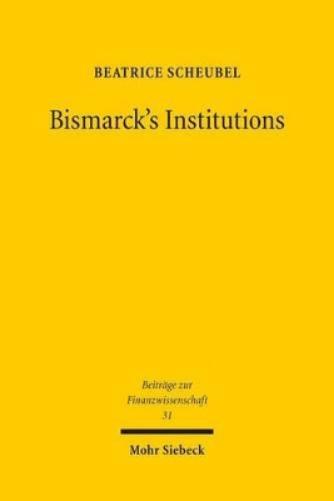 Bismarck's Institutions