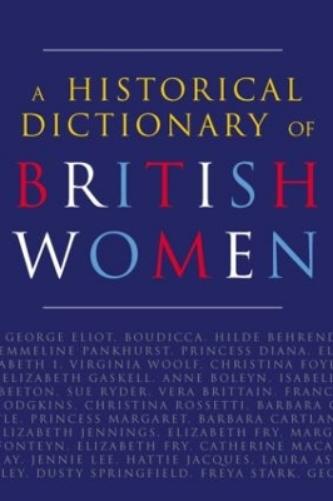 A Historical Dictionary of British Women