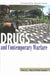 Drugs and Contemporary Warfare