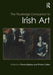 The Routledge Companion to Irish Art
