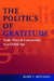 The Politics of Gratitude