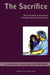 Sacrifice: How Scientific Experiments Transform Animals and People (New Directions in the Human-Animal Bond