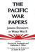 The Pacific War Papers