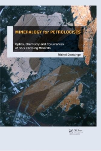 Mineralogy for Petrologists