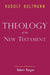 Theology of the New Testament