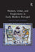 Women, Crime, and Forgiveness in Early Modern Portugal