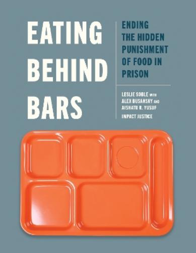 Eating Behind Bars
