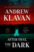 After That, the Dark