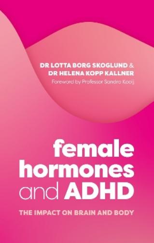 Female Hormones and ADHD
