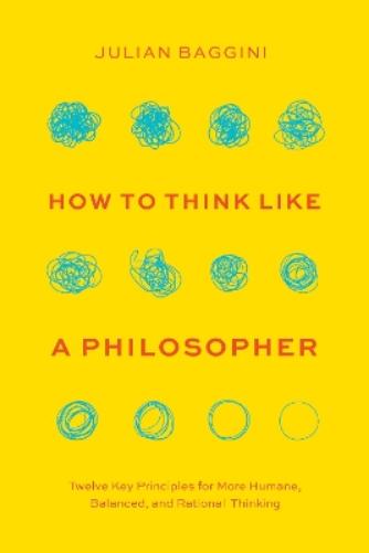 How to Think like a Philosopher