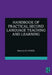 Handbook of Practical Second Language Teaching and Learning