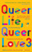 Queer Life Queer Love 3