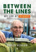 Between The Lines: My Life at Hornby; Simon Kohler