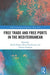 Free Trade and Free Ports in the Mediterranean