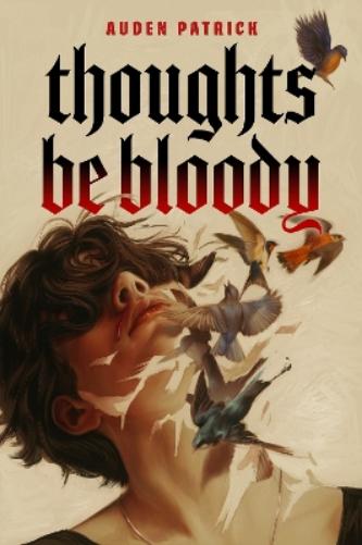 Thoughts Be Bloody