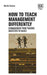 How to Teach Management Differently