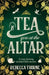 Tea You at the Altar