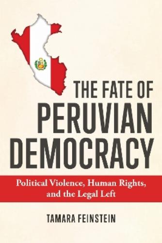 The Fate of Peruvian Democracy