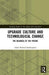 Upgrade Culture and Technological Change