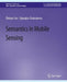 Semantics in Mobile Sensing