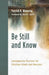 Be Still and Know