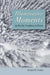 Illuminative Moments in Pacific Northwest Prose