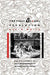 The First Sexual Revolution: The Emergence of Male Heterosexuality in Modern America (The American Social Experience, 5