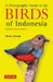 A Photographic Guide to the Birds of Indonesia