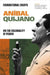 Aníbal Quijano: Foundational Essays on the Coloniality of Power (On Decoloniality