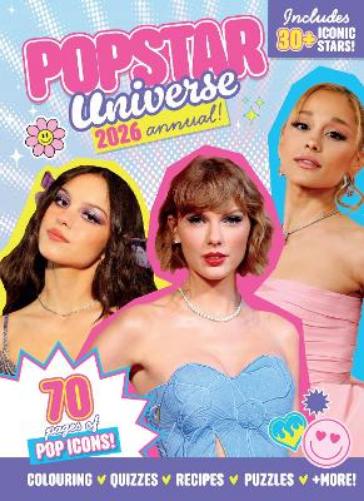 Popstar Universe Annual 2026: The Perfect Screen-Free Gift for Young Pop Lovers Aged 5-12 Years - Packed with Pop Icons, Colouring, Puzzles, Quizzes and More!