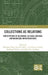Collections as Relations