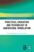 Practices, Education and Technology in Audiovisual Translation