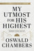 My Utmost for His Highest