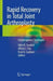 Rapid Recovery in Total Joint Arthroplasty