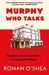Murphy Who Talks