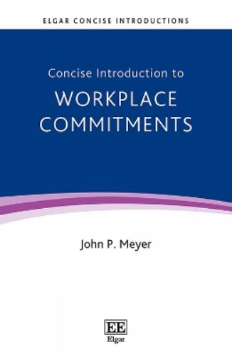 Concise Introduction to Workplace Commitments