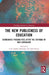 The New Publicness of Education