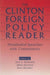 Clinton Foreign Policy Reader
