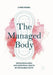 The Managed Body
