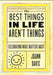 The Best Things in Life Aren't Things