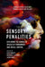 Sensory Penalities