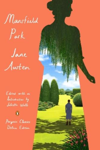 Mansfield Park: (Penguin Classics Deluxe Edition
