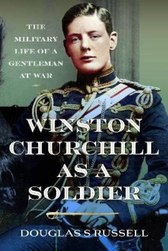 Winston Churchill as a Soldier