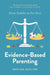 Evidence-Based Parenting